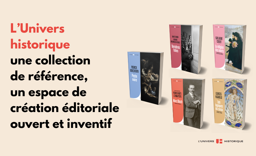 L'Univers historique fait peau neuve