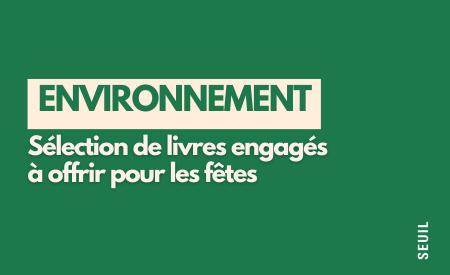 Illustration de l'actualité Les livres sur l'environnement à offrir à Noël