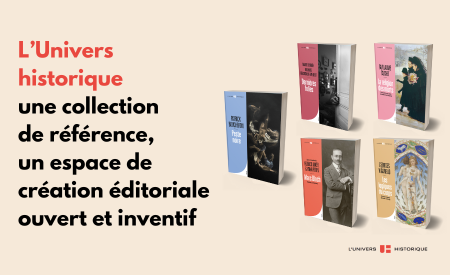 L'Univers historique fait peau neuve