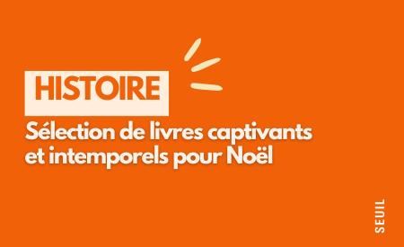 Illustration de l'actualité Les 5 livres sur l'Histoire à offrir à Noël